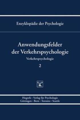 Birbaumer / Frey / Kuhl | Themenbereich D: Praxisgebiete / Verkehrspsychologie | Buch | 978-3-8017-1510-6 | sack.de