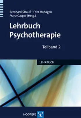 Caspar / Hohagen / Strauß |  Lehrbuch Psychotherapie | Buch |  Sack Fachmedien