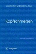 Bischoff / Traue |  Kopfschmerzen | Buch |  Sack Fachmedien