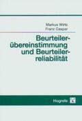 Wirtz / Caspar |  Beurteilerübereinstimmung und Beurteilerreliabilität | Buch |  Sack Fachmedien