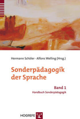 Schöler / Welling | Sonderpädagogik der Sprache | Buch | 978-3-8017-1708-7 | sack.de