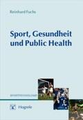 Fuchs |  Sport, Gesundheit und Public Health | Buch |  Sack Fachmedien