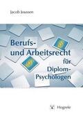 Joussen |  Berufs- und Arbeitsrecht für Diplom-Psychologen | Buch |  Sack Fachmedien