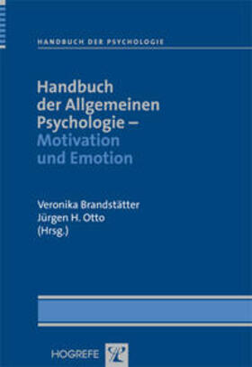 Brandstätter / Otto | Handbuch der Allgemeinen Psychologie - Motivation und Emotion | Buch | 978-3-8017-1845-9 | sack.de