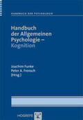 Funke / Fensch / Frensch |  Handbuch der Allgemeinen Psychologie - Kognition | Buch |  Sack Fachmedien