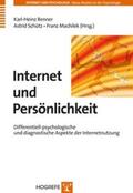 Renner / Schütz / Machilek |  Internet und Persönlichkeit | Buch |  Sack Fachmedien