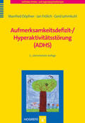Döpfner / Frölich / Lehmkuhl |  Aufmerksamkeitsdefizit-/ Hyperaktivitätsstörung (ADHS) | Buch |  Sack Fachmedien
