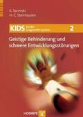 Sarimski / Steinhausen |  KIDS2 - Geistige Behinderung und schwere Entwicklungsstörungen | Buch |  Sack Fachmedien