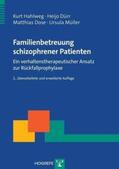 Hahlweg / Dürr / Dose |  Familienbetreuung schizophrener Patienten | Buch |  Sack Fachmedien