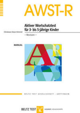 Kiese-Himmel | AWST-R - Aktiver Wortschatztest für 3- bis 5-jährige Kinder | Buch | 978-3-8017-1977-7 | sack.de