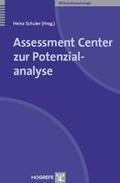 Schuler |  Assessment Center zur Potenzialanalyse | Buch |  Sack Fachmedien