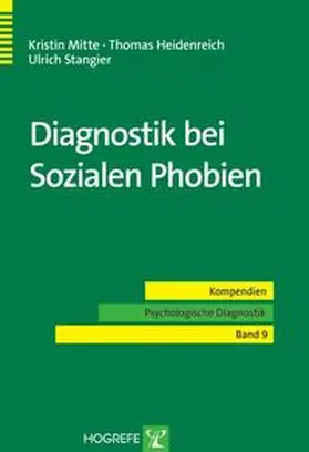 Heidenreich / Stangier / Mitte |  Diagnostik bei Sozialen Phobien | Buch |  Sack Fachmedien