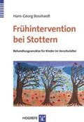 Bosshardt |  Frühintervention bei Stottern | Buch |  Sack Fachmedien