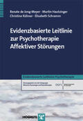 Jong-Meyer / Hautzinger / Kühner |  Evidenzbasierte Leitlinie zur Psychotherapie Affektiver Störungen | Buch |  Sack Fachmedien