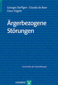 Steffgen / de Boer / Vögele |  Ärgerbezogene Störungen | Buch |  Sack Fachmedien