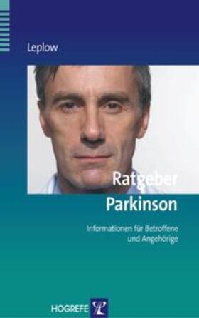 Leplow | Ratgeber Parkinson | Buch | 978-3-8017-2099-5 | sack.de