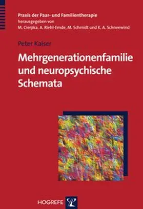 Kaiser |  Mehrgenerationenfamilie und neuropsychische Schemata | Buch |  Sack Fachmedien