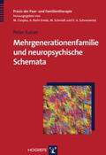 Kaiser |  Mehrgenerationenfamilie und neuropsychische Schemata | Buch |  Sack Fachmedien