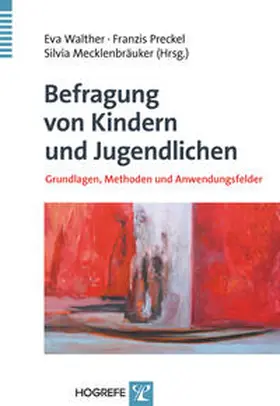 Walther / Mecklenbräuker / Preckel | Befragung von Kindern und Jugendlichen | Buch | 978-3-8017-2139-8 | sack.de