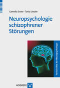 Exner / Lincoln |  Neuropsychologie schizophrener Störungen | Buch |  Sack Fachmedien