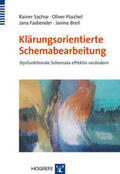 Sachse / Püschel / Fasbender |  Klärungsorientierte Schemabearbeitung | Buch |  Sack Fachmedien