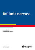 Svaldi / Tuschen-Caffier |  Bulimia nervosa | Buch |  Sack Fachmedien