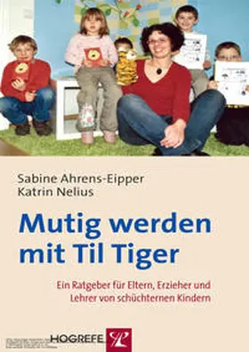 Ahrens-Eipper / Nelius | Mutig werden mit Til Tiger | Buch | 978-3-8017-2202-9 | www.sack.de