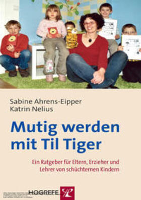 Ahrens-Eipper / Nelius | Mutig werden mit Til Tiger | Buch | 978-3-8017-2202-9 | sack.de
