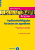 Döpfner / Petermann |  Ratgeber Psychische Auffälligkeiten bei Kindern und Jugendlichen | Buch |  Sack Fachmedien