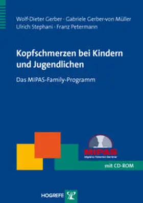 Gerber / Petermann / Gerber-von Müller |  Kopfschmerzen bei Kindern und Jugendlichen | Buch |  Sack Fachmedien