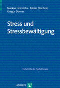 Heinrichs / Stächele / Domes |  Stress und Stressbewältigung | Buch |  Sack Fachmedien