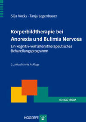 Vocks / Legenbauer | Körperbildtherapie bei Anorexia und Bulimia Nervosa | Buch | 978-3-8017-2264-7 | sack.de