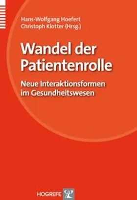 Hoefert / Klotter | Wandel der Patientenrolle | Buch | 978-3-8017-2283-8 | www.sack.de