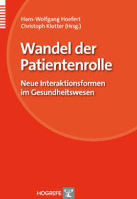 Hoefert / Klotter | Wandel der Patientenrolle | Buch | 978-3-8017-2283-8 | sack.de