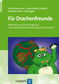 Petermann / Fröhlich / Metz |  Für Drachenfreunde | Buch |  Sack Fachmedien