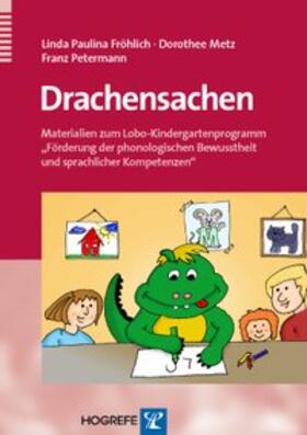 Fröhlich / Metz / Petermann |  Drachensachen | Buch |  Sack Fachmedien