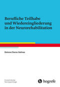 Claros-Salinas |  Berufliche Teilhabe und Wiedereingliederung in der Neurorehabilitation | Buch |  Sack Fachmedien