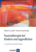Landolt / Hensel |  Traumatherapie bei Kindern und Jugendlichen | Buch |  Sack Fachmedien