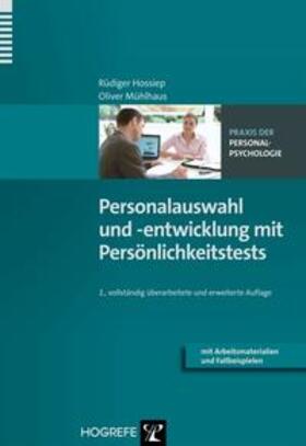 Hossiep / Mühlhaus |  Personalauswahl und -entwicklung mit Persönlichkeitstests | Buch |  Sack Fachmedien