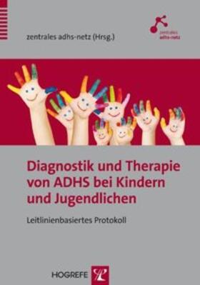 zentrales adhs-netz | Diagnostik und Therapie von ADHS bei Kindern und Jugendlichen | Buch | 978-3-8017-2426-9 | sack.de