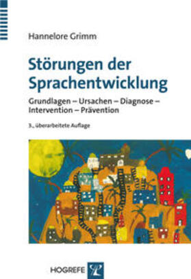 Grimm | Störungen der Sprachentwicklung | Buch | 978-3-8017-2443-6 | sack.de