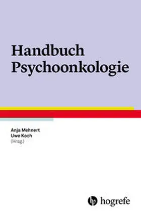 Mehnert / Koch | Handbuch Psychoonkologie | Buch | 978-3-8017-2474-0 | www.sack.de