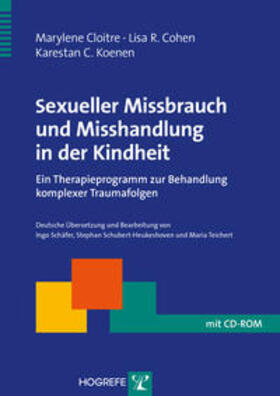 Cloitre / Cohen / Koenen |  Sexueller Missbrauch und Misshandlung in der Kindheit | Buch |  Sack Fachmedien
