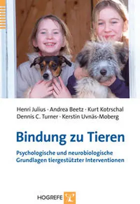 Julius / Beetz / Kotrschal | Bindung zu Tieren | Buch | 978-3-8017-2494-8 | sack.de