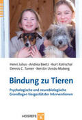 Julius / Beetz / Kotrschal |  Bindung zu Tieren | Buch |  Sack Fachmedien