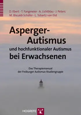 Ebert / Fangmeier / Lichtblau |  Asperger-Autismus und hochfunktionaler Autismus bei Erwachsenen | Buch |  Sack Fachmedien