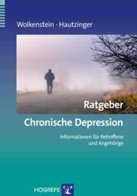 Wolkenstein / Hautzinger | Ratgeber Chronische Depression | Buch | 978-3-8017-2516-7 | sack.de