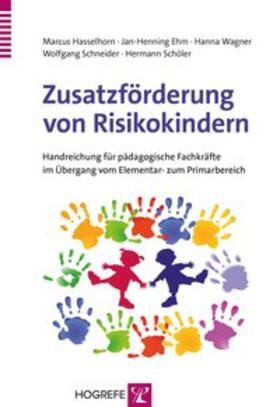 Hasselhorn / Ehm / Wagner |  Zusatzförderung von Risikokindern | Buch |  Sack Fachmedien