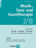 Voit / Mastnak |  Musik-, Tanz- und Kunsttherapie: Musik - Energie - Therapie (2/2013) | Buch |  Sack Fachmedien