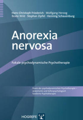 Friederich / Herzog / Wild | Anorexia nervosa | Buch | 978-3-8017-2582-2 | sack.de